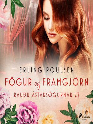 cover image of Fögur og framgjörn (Rauðu ástarsögurnar 23)